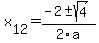 +x%5B12%5D+=+%28-2%2B-sqrt%28+4+%29%29%2F2%5Ca