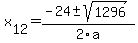 +x%5B12%5D+=+%28-24%2B-sqrt%28+1296+%29%29%2F2%5Ca