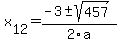 +x%5B12%5D+=+%28-3%2B-sqrt%28+457+%29%29%2F2%5Ca
