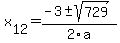+x%5B12%5D+=+%28-3%2B-sqrt%28+729+%29%29%2F2%5Ca