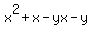 +x%5E2%2Bx-yx-y+