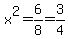 +x%5E2+=+6%2F8+=+3%2F4+