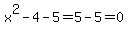 +x%5E2+-4+-5+=+5+-5+=+0+