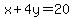 x + 4y = 20
