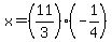 +x+=+%2811%2F3%29%28-1%2F4%29+