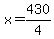 +x+=+430%2F4+