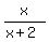 +x++%2F+%28x+%2B+2%29+