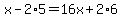 +x+-+2%2A5+=+16x+%2B+2%2A6