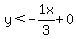 +y+%3C+-1x%2F3+%2B+0+