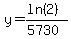 +y+=+%28ln%282%29%29%2F%285730%29+