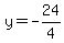 +y+=+-+24%2F4