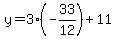 +y+=+3%28-33%2F12%29+%2B+11+