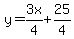 +y+=+3x%2F4+%2B+25%2F4+