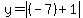 +y+=+abs+%28+%28-7%29+%2B+1+%29+