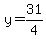 +y+=+31%2F4+