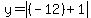 +y+=+abs+%28+%28-12%29+%2B+1+%29+