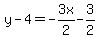 +y-4+=+-3x%2F2+-+3%2F2+