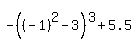 -%28%28-1%29%5E2-3%29%5E3%2B5.5