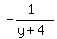 -(1)/(y+4)