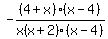-%284+%2B+x%29%28x+-+4%29%2Fx%28x+%2B+2%29%28x+-+4%29
