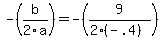 -%28b%2F2a%29+=+-%289%2F%282%2A%28-.4%29%29%29