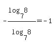 -%28log%287%2C8%29%29+%2F+log%287%2C8%29+=+-1