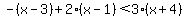 -%28x-3%29%2B2%28x-1%29+%3C+3%28x%2B4%29
