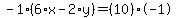 -1%2A%286%2Ax-2%2Ay%29=%2810%29%2A-1