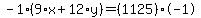 -1%2A%289%2Ax%2B12%2Ay%29=%281125%29%2A-1