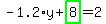 -1.2%2Ay%2Bhighlight_green%28+8+%29=2