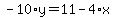 -10%2Ay=11-4%2Ax