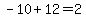 -10%2B12+=2