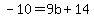 -10=9b%2B14