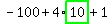 -100%2B4%2Ahighlight_green%28+10+%29%2B1
