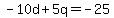 -10d+%2B+5q+=+-25