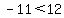-11+%3C+12