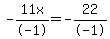 -11x%2F-1++=++-+22%2F-1