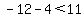 -12-4+%3C11
