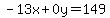-13x+0y=149