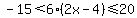 -15%3C6%282x-4%29%3C=20