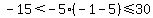 -15+%3C+-5%28-1+-+5%29+%3C=+30