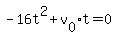 -16t%5E2+%2B+v%5B0%5Dt+=+0