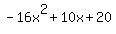-16x%5E2%2B10x%2B20