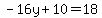 -16y%2B10=18