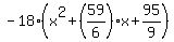 -18%28x%5E2%2B%2859%2F6%29x%2B95%2F9%29