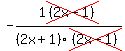-1cross%28%282x-1%29%29%2F%282x%2B1%29cross%28%282x-1%29%29
