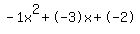 -1x%5E2%2B-3x%2B-2