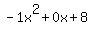 -1x%5E2%2B0x%2B8