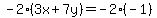 -2%283x%2B7y%29=-2%28-1%29