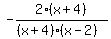 -2%28x%2B4%29%2F%28%28x%2B4%29%28x-2%29%29